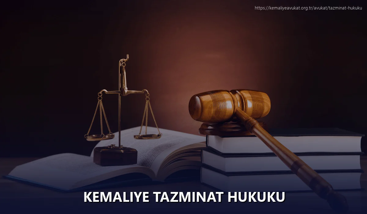 Kemaliye Tazminat Hukuku